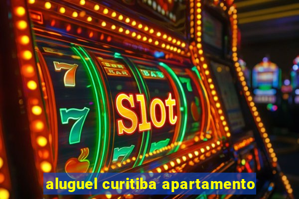 aluguel curitiba apartamento